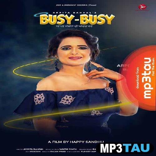 Busy-Busy Arpita Bansal mp3 song lyrics